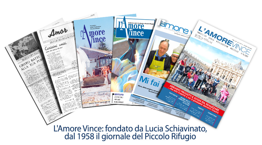 L'Amore Vince: fondato da Lucia Schiavinato, dal 1958 il giornale del Piccolo Rifugio