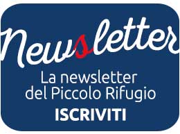 La newsletter del Piccolo Rifugio